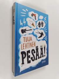 Pesää!