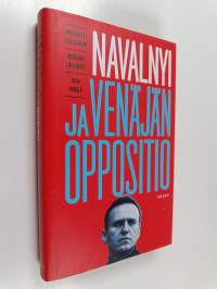 Navalnyi ja Venäjän oppositio