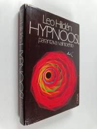 Hypnoosi, parantava vaihtoehto