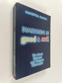 Dimensions of good and evil : the moral universe and Vaiṣṇava philosophy