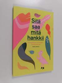 Sitä saa mitä hankkii : visuaalisen viestinnän hankintaopas