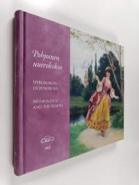 Pohjoinen uusrokokoo = Nyrokokon och Norden = Neo-Rococo and the North