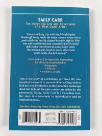 Emily Carr - The Incredible Life and Adventures of a West Coast Artist