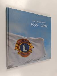 Leijonia Vesijärven rannoilla : Lions Club Lahti-Vesijärvi 1956-2006