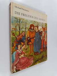 Die Freuden des Jahres : die Monatsbilder des Breviarium Grimani aus dem Schatz von San Marco zu Venedig