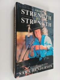 From Strength to Strength - An Autobiography