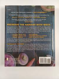 WECK Small-Batch Preserving: Year-Round Recipes for Canning, Fermenting, Pickling, and More