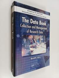 The data book : collection and management of research data