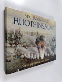 Ruotsinsalmi : Kustaa III:n meritaistelut 1788-1790