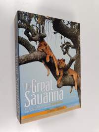 The Great Savanna - The National Parks of Tanzania and Other Key Conservation Areas