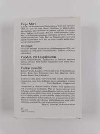 Irralliset ; Vuoden 1918 tapahtumat ; Valitut novellit