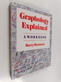 Graphology explained : a workbook