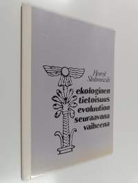 Ekologinen tietoisuus evoluution seuraavana vaiheena