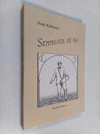 Semmosta se ol! Saarijärvi 1800-luvulla
