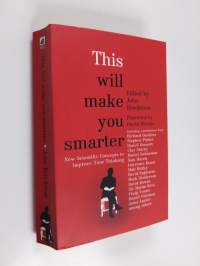 This will make you smarter - New scientific concepts to improve your thinking
