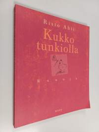 Kukko tunkiolla : runoja