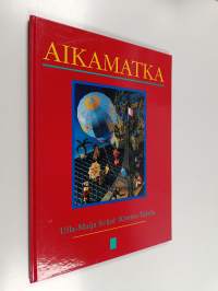 Aikamatka : valokuvaseikkailu