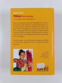 Tiina harrastaa : Tiinastako näyttelijä ; Tiinaa tarvitaan ; Tiinakin ratsastaa (yhteisnide)