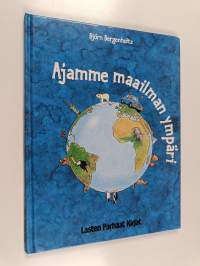 Ajamme maailman ympäri