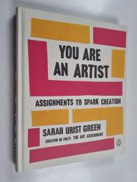 You are an artist : assignments to spark creation - Assignments to spark creation