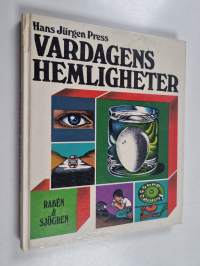 Vardagens hemligheter