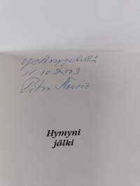 Hymyni jälki (signeerattu)