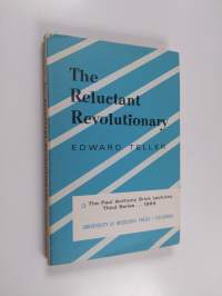 The Reluctant Revolutionary