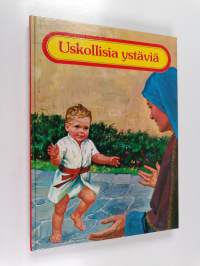 Uskollisia ystäviä 1