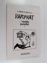 Varpaat verille juostut (signeerattu, tekijän omiste)