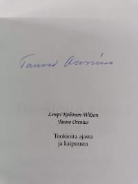 Tuokioita ajasta ja kaipuusta (signeerattu)