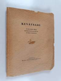 Kevätsade : valikoima ruotsalaista lyriikkaa