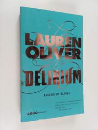 Delirium : rakkaus on harhaa