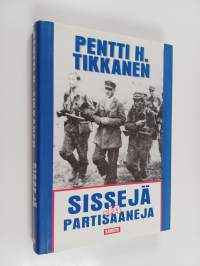 Sissejä ja partisaaneja