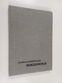 Pyhäkoulunopettajan rukouskirja