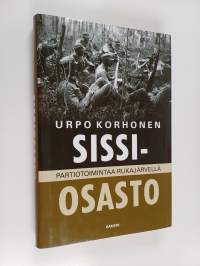 Sissiosasto : partiotoimintaa Rukajärvellä