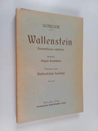 Wallenstein : runomittainen näytelmä