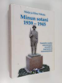Minun sotani 1939-1945
