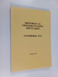 Historian ja yhteiskuntaopin opettajien vuosikirja XVI