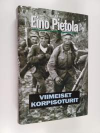 Viimeiset korpisoturit : Viimeinen reservi ; Siellä miestä kylmeni ; Pitkä marssi