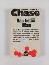 Hän tietää liikaa