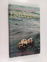 Emme voi unohtaa Estoniaa