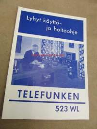 Telefunken 523 WL radio -lyhyt käyttö- ja hoito-ohje