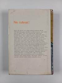 Ne tulevat : kuvaus Normandian maihinnoususta ja Ranskan taisteluista 1944
