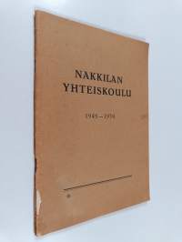Nakkilan yhteiskoulu 19479-1950