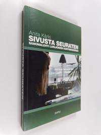Sivusta seuraten : sanomalehti lukijoiden kertomuksissa