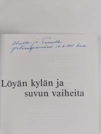 Löyän kylän ja suvun vaiheita (signeerattu, tekijän omiste)