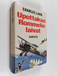 Upottakaa Rommelin laivat