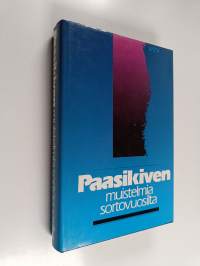 Paasikiven muistelmia sortovuosilta 1