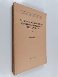 Suomen kaupunkien kunnallishallinto 1600-luvulla 2