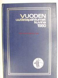 Vuoden uutistapahtumat kuvina 1980